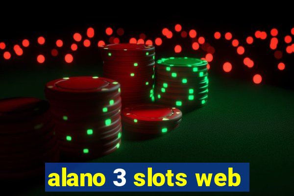 alano 3 slots web